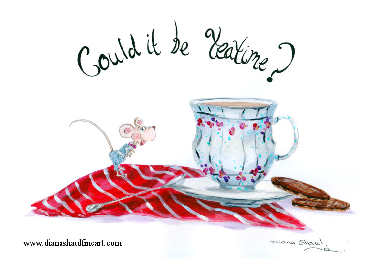 A cartoon mouse looks happily at a cup of tea and two biscuits; caption 'Could it be teatime?'