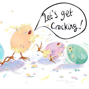 Original cartoon showing eggs with feet, beaks, eyes and wings sticking out, with caption 'Let's get cracking!'